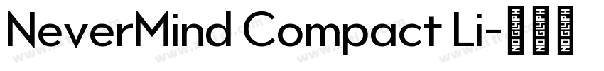 NeverMind Compact Li字体转换